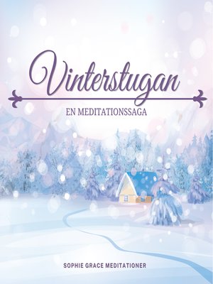 cover image of Vinterstugan. En meditationssaga